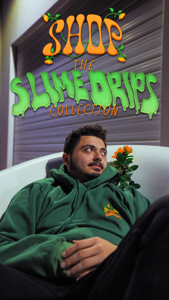 Slime Drips