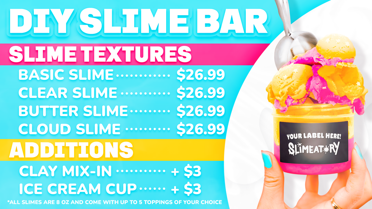 Slimeatory DIY Slime Bar California menu and pricing